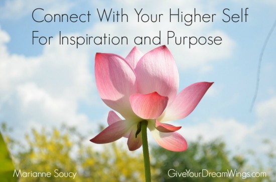 Lotus - Connect with your Higher Self for Inspiration and Purpose - Marianne Soucy Give Your Dream Wings