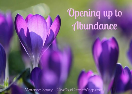 Spiritual Guidance on opening up to Abundance - Marianne Soucy Give Your Dream Wings